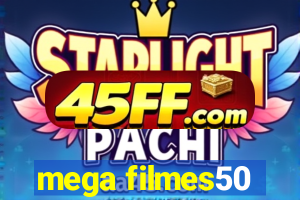 mega filmes50